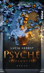 Psyche: Verdammt frei