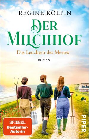 Der Milchhof – Das Leuchten des Meeres (Milchhof-Saga 3)