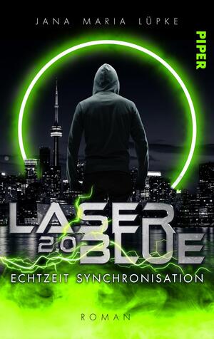 Laser Blue 2.0 – Echtzeit Synchronisation (Breakdown-Trilogie 2)