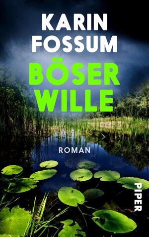 Böser Wille (Konrad Sejer 9)