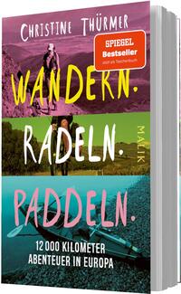 Das Buchcover zeigt einen dreifarbig gestalteten Hintergrund mit Fotos von Outdoor-Aktivitäten, die in verschiedene Segmente unterteilt sind. Oben ist ein Wanderer vor einer Landschaft, in der Mitte eine Person beim Radfahren und unten ein Kajakfahrer im Wasser. Die Titel „WANDERN.“, „RADLEN.“ und „PADDLE.“ sind in großen, lebendigen Farben angeordnet, während der Untertitel „12.000 Kilometer Abenteuer in Europa“ in kleinerer Schrift erscheint. Die Farben sind kräftig und verleihen dem Cover eine abenteuerliche Atmosphäre.