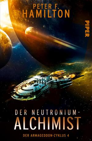 Der Neutronium-Alchimist (Der Armageddon-Zyklus 4)
