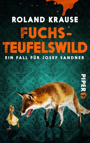 Fuchsteufelswild (Sandner-Krimis 2)
