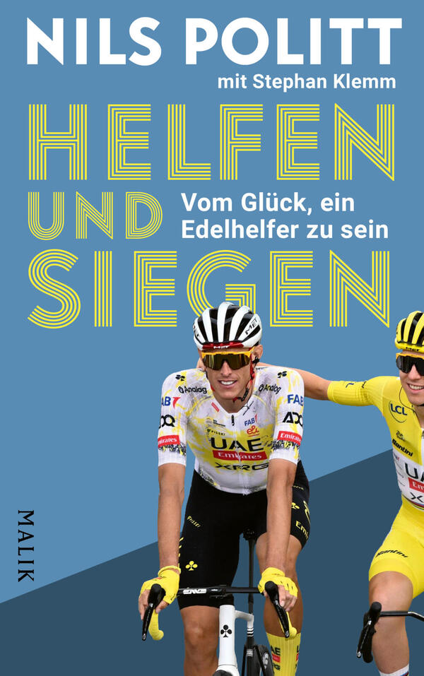 Das Buchcover zeigt vor blauem Hintergrund zwei Radprofis in gelb-weißem Trikot; links Nils Politt in Rennhaltung, rechts nur teilweise sichtbar ein Mitfahrer. Groß oben der Name „NILS POLITT“ in weiß, darunter klein „mit Stephan Klemm“. Titel „HELFEN UND SIEGEN“ groß in gelben, linierten Buchstaben; Untertitel „Vom Glück, ein Edelhelfer zu sein“ in weiß. Verlagslogo ist nicht beschrieben.