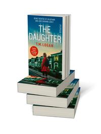 Bücherstapel des Buches „The Daughter – Deine Tochter ist in Gefahr. Und jede Sekunde zählt.“