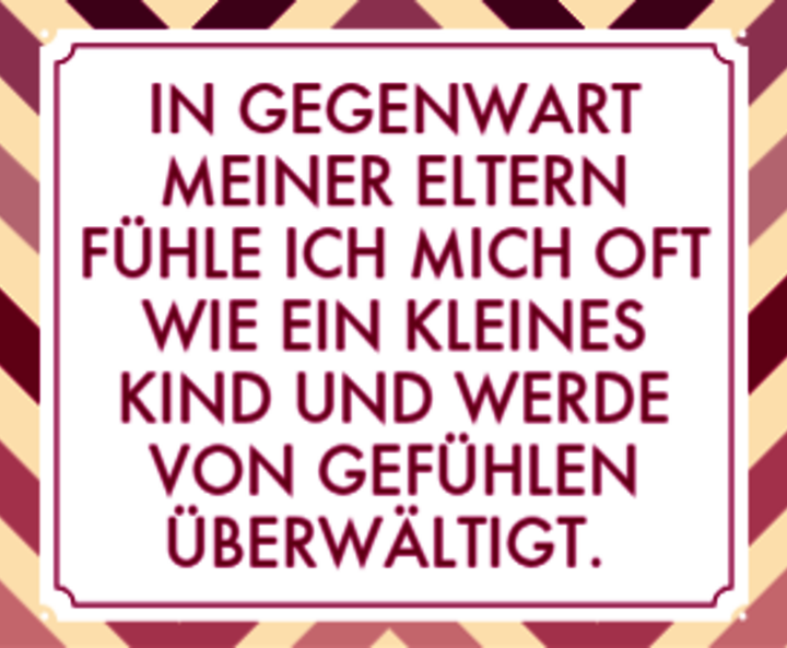 Anzeichen dafür, dass Sie sich noch nicht gesund von Ihren Eltern gelöst haben