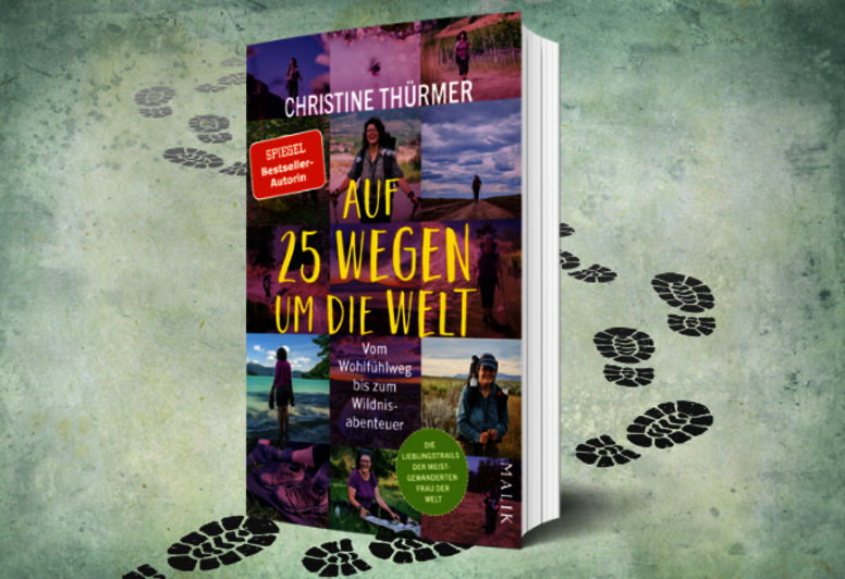 Christine Thürmer Auf 25 Wegen um die Welt