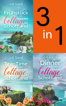 Bundle: Bright Blossom Cottage Das Buchcover zeigt ein Vierfeld-Layout mit drei romantischen Küstenmotiven und einem orangefarbenen Quadrat. Links oben ein blaugrüner Himmel über steilen Klippen mit einer Burg und Blumen im Vordergrund, Titel „Frühstück im kleinen Cottage in Schottland“; links unten und rechts unten ähnliche Pastell-Landschaften mit Cottage-Häusern und Titeln „Tea-Time…“ und „Dinner…“. Der Schriftzug „Cottage“ ist in verspielter Handschrift, übrige Typografie sachlich. Orangees Feld als Button mit der Aufschrift „3 in 1“. Autorname Juli Sand sichtbar.