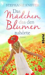 Das Mädchen, das den Blumen zuhörte