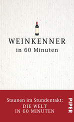 Weinkenner in 60 Minuten