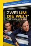 Zwei um die Welt – in 80 Tagen ohne Geld 