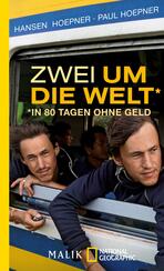 Zwei um die Welt – in 80 Tagen ohne Geld 