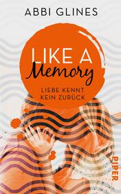 Like a Memory – Liebe kennt kein Zurück