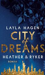 City of Dreams – Heather & Ryker