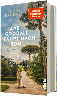 Das Buchcover zeigt einen gemalten Parkweg, der von hohen, grünen Pinien gesäumt ist; im Vordergrund gehen eine Frau in heller Freizeitkleidung und eine in weißem Pontifikalgewand mit Gehstock nebeneinander. Im Hintergrund ist andeutungsweise die Kuppel des Petersdoms zu sehen. Oben links steht der Autorinnenname „Ilona Jerger“, der Titel „Jane Goodall fährt nach Rom“ ist in großen weißen Versalien zentriert, oben rechts ein oranger Button mit weißer Aufschrift „SPIEGEL Bestseller‑Autorin“.