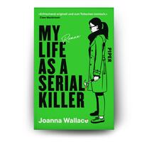 Außenansicht des Buches „My Life as a Serial Killer“