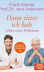 „Dann zitter ich halt“ – Leben trotz Parkinson