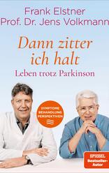 „Dann zitter ich halt“ – Leben trotz Parkinson