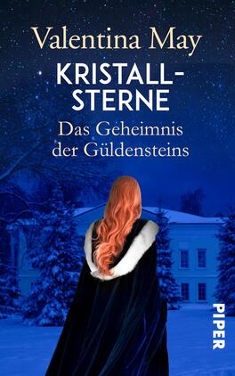 Das Buchcover zeigt eine winterliche Landschaft mit einem historischen Gebäude im Hintergrund, umgeben von schneebedeckten Bäumen. Im Vordergrund steht eine Frau mit langen, roten Haaren, die einen eleganten schwarzen Umhang trägt. Der Himmel ist in Dunkelblau gehalten und mit funkelnden Sternen versehen. Der Titel „KRISTALL-STERN“ und der Untertitel „Das Geheimnis der Güldensteins“ sind in goldener Schrift gestaltet, was dem Cover eine mysteriöse und atmosphärische Ausstrahlung verleiht. Der Urhebername „Valentina May“ ist ebenfalls in goldener Schrift am oberen Rand platziert.