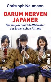 Darum nerven Japaner