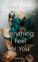 Everything I Feel For You