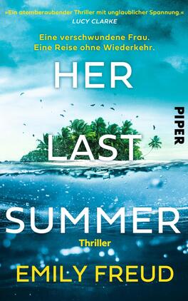 Her Last Summer – Eine verschwundene Frau. Eine Reise ohne Wiederkehr.