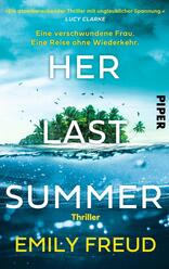 Her Last Summer – Eine verschwundene Frau. Eine Reise ohne Wiederkehr.