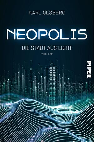 Neopolis – Die Stadt aus Licht (Neopolis 1)
