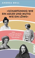 „Scharfsinnig wie ein Adler und mutig wie ein Löwe“