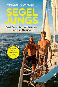 Das Buchcover zeigt zwei junge Männer auf einem Segelboot, beide lächelnd und in Freizeitausrüstung. Der Hintergrund besteht aus einem weiten, blauen Ozean unter einem sonnigen Himmel. In leuchtendem Gelb steht der Titel „SEGEL JUNGS“ prominent im oberen Bereich. Darunter befindet sich der Untertitel „Zwei Freunde, drei Ozeane und null Ahnung“ in einer schlichten Schrift. Am unteren Rand ist die Zusatzinformation „Eine Weltumsegelung – 5 Jahre, 40.000 Seemeilen und 38 Länder“ in kleinerer Schrift platziert. Das Cover vermittelt eine Abenteuerlust und Leichtigkeit.