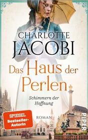 Das Haus der Perlen – Schimmern der Hoffnung