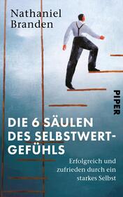 Die 6 Säulen des Selbstwertgefühls