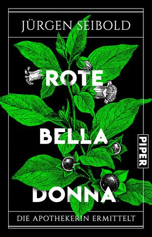 Rote Belladonna (Die Apothekerin ermittelt 2)