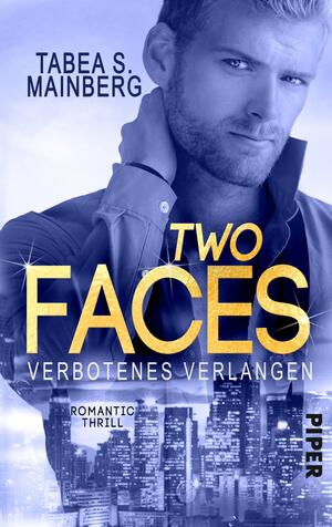 Two Faces – Verbotenes Verlangen (Two Faces 1)