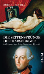 Die Seitensprünge der Habsburger