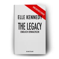 Außenansicht des Buches „The Legacy – Endlich erwachsen“