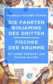 Die Fahrten Binjamins des Dritten / Fischke der Krumme