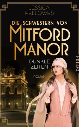 Die Schwestern von Mitford Manor – Dunkle Zeiten