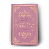 Außenansicht des Buches „Loving fiercely“