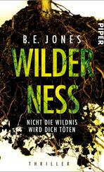 Wilderness – Nicht die Wildnis wird dich töten