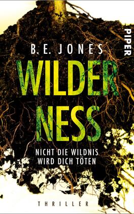 Wilderness – Nicht die Wildnis wird dich töten