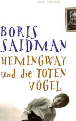 Hemingway und die toten Vögel