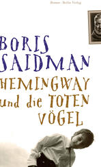 Hemingway und die toten Vögel