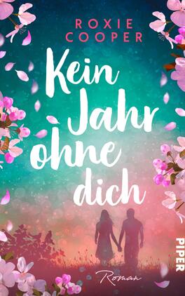 Kein Jahr ohne dich