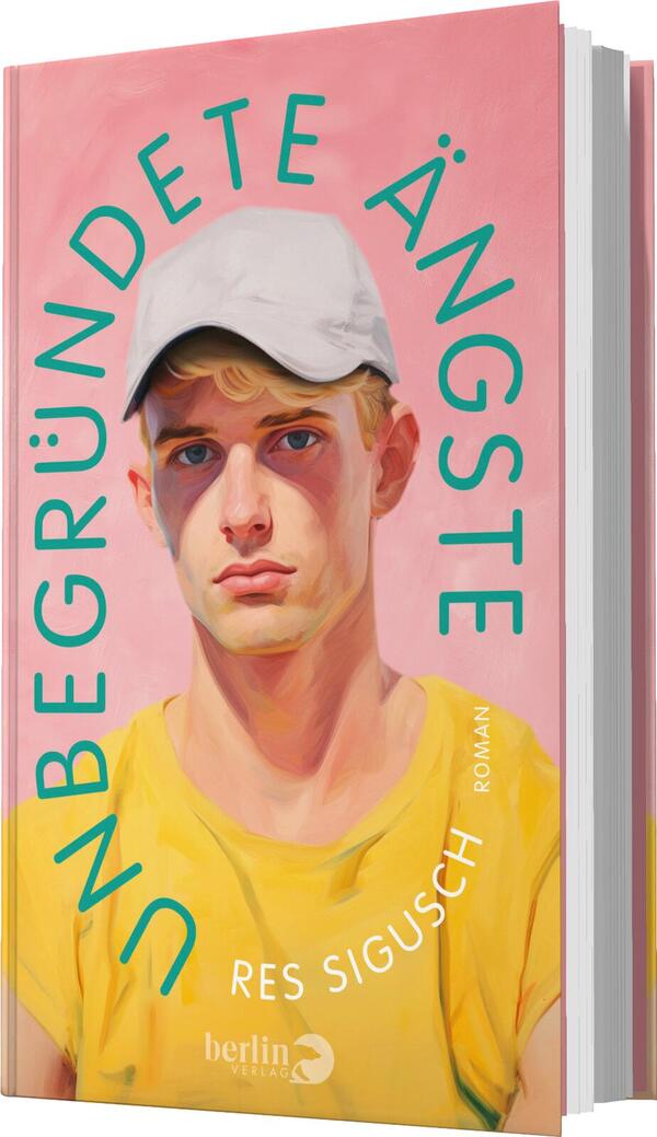 Das Buchcover zeigt ein Porträt eines jungen Mannes mit blonden Haaren, der einen weißen Cap und ein leuchtend gelbes Shirt trägt. Sein ernsthafter Blick vermittelt eine nachdenkliche Stimmung. Der Titel „Unbegründete Ängste“ ist in großen, türkisfarbenen Buchstaben oben platziert, während der Autorenname „Res Sigusch“ in einer schlichten Schriftart mittig in Gelb erscheint. Der Hintergrund ist in zarten Rosa- und Hauttönen gehalten, was die Atmosphäre des Covers verstärkt.