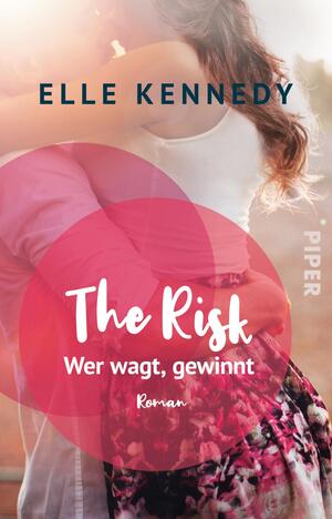 The Risk – Wer wagt, gewinnt (Briar U 2)
