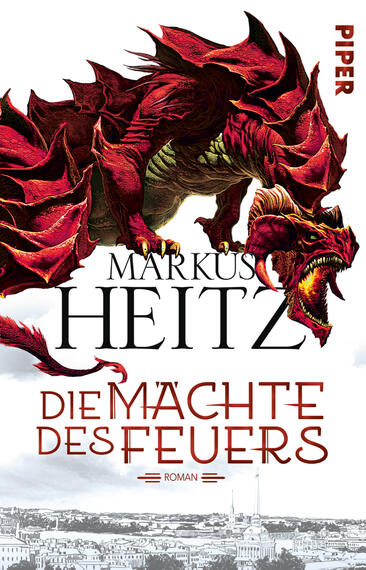 Die Mächte des Feuers (Die Drachen-Reihe 1)