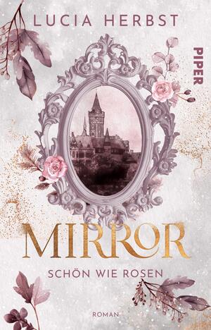 Mirror: Schön wie Rosen (Spieglein, Spieglein 2)