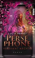 Persephone: Verdammt mächtig