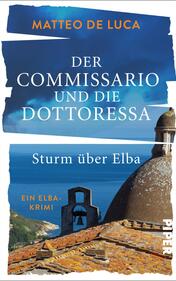 Der Commissario und die Dottoressa – Sturm über Elba
